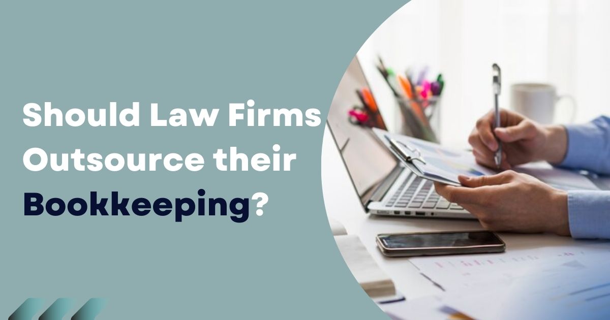 Should Law Firms Outsource their Bookkeeping